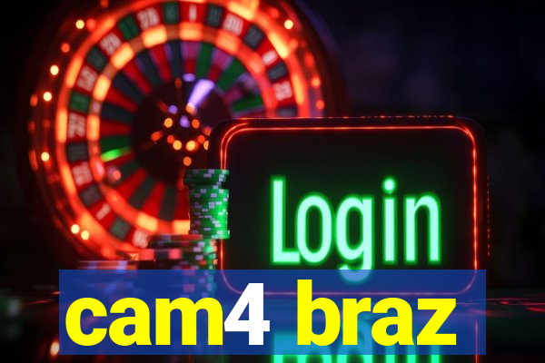 cam4 braz